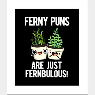 Ferny Puns Are Just Fernbulous Funny Plant Pun Posters and Art